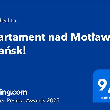 Apartament Nad Motlawa - Gdansk! Экстерьер фото